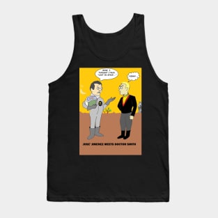 Jose Jimenez Meets Doctor Smith Tank Top